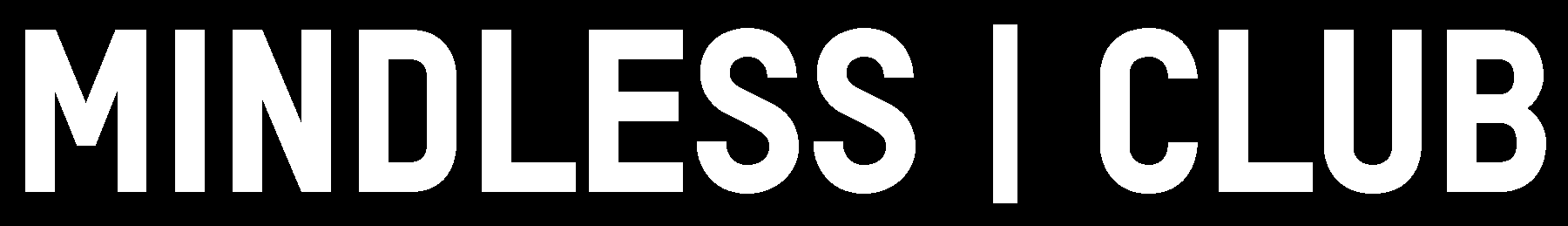 Mindless Club